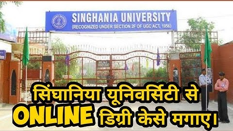 Singhania University Rajasthan offers online degree courses.