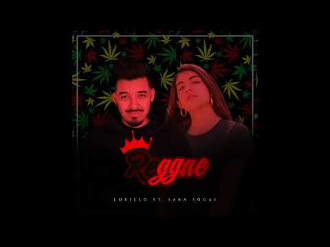 Lokillo – Reggae (ft. Sara Socas)