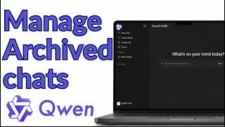 How To Manage Archived Chats In Qwen Ai 2026 The Ultimate Complete Step By Step Tutorial