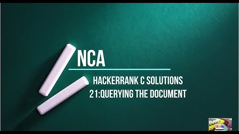 21:Querying the Document|| Hackerrank c solution
