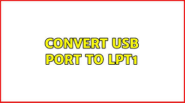 Convert USB Port to LPT1 (2 Solutions!!)
