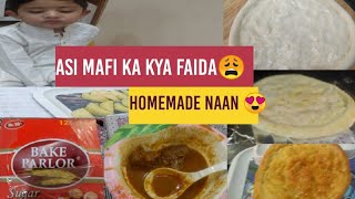 asi maafi mangne ka kya faida|homemade naan with nihari