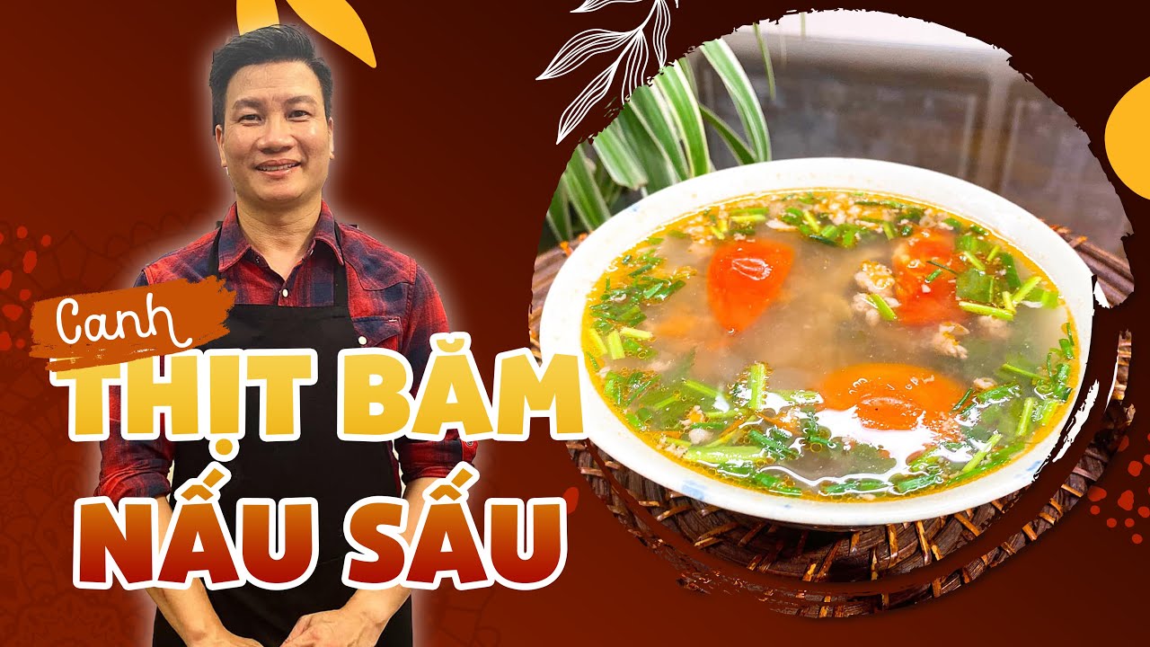 Hướng dẫn Cách nấu canh cà chua trứng – CANH THỊT BĂM NẤU SẤU – Mùa này làm là chuẩn bài | Cùng Cháu Vào Bếp