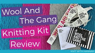 Wool And The Gang Knitting Kit Review