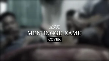 Anji - Menunggu Kamu (Cover by Gerry DM)