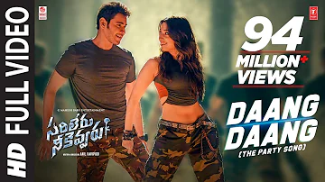 Daang Daang Full Video Song | Sarileru Neekevvaru | Mahesh Babu, Tamannaah | Anil Ravipudi | DSP