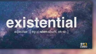 'Existential' Is The Word Of 2019