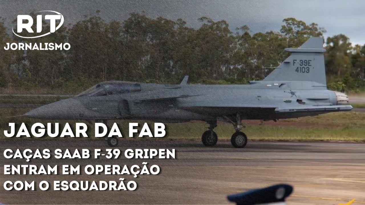 Caças Saab F-39 Gripen entram em operação com o Esquadrão Jaguar da FAB