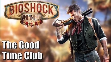 Bioshock Infinite - Part 11 - The Good Time Club - 100% Collectibles, No Deaths