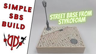 STREET DIORAMA BASE FROM STYROFOAM (Schratchbuild 1/35)