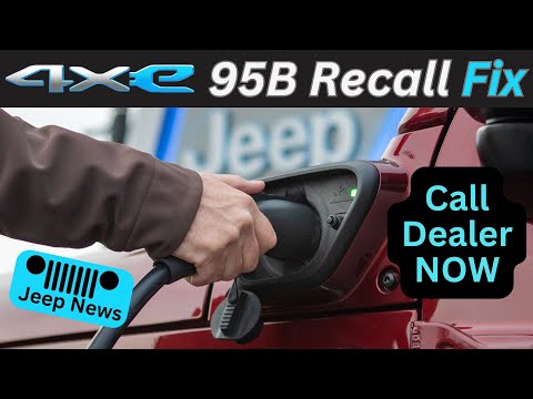Jeep Wrangler 4xe 95B Recall Fix Available: Call Your Dealer NOW to get Scheduled – Jeep News