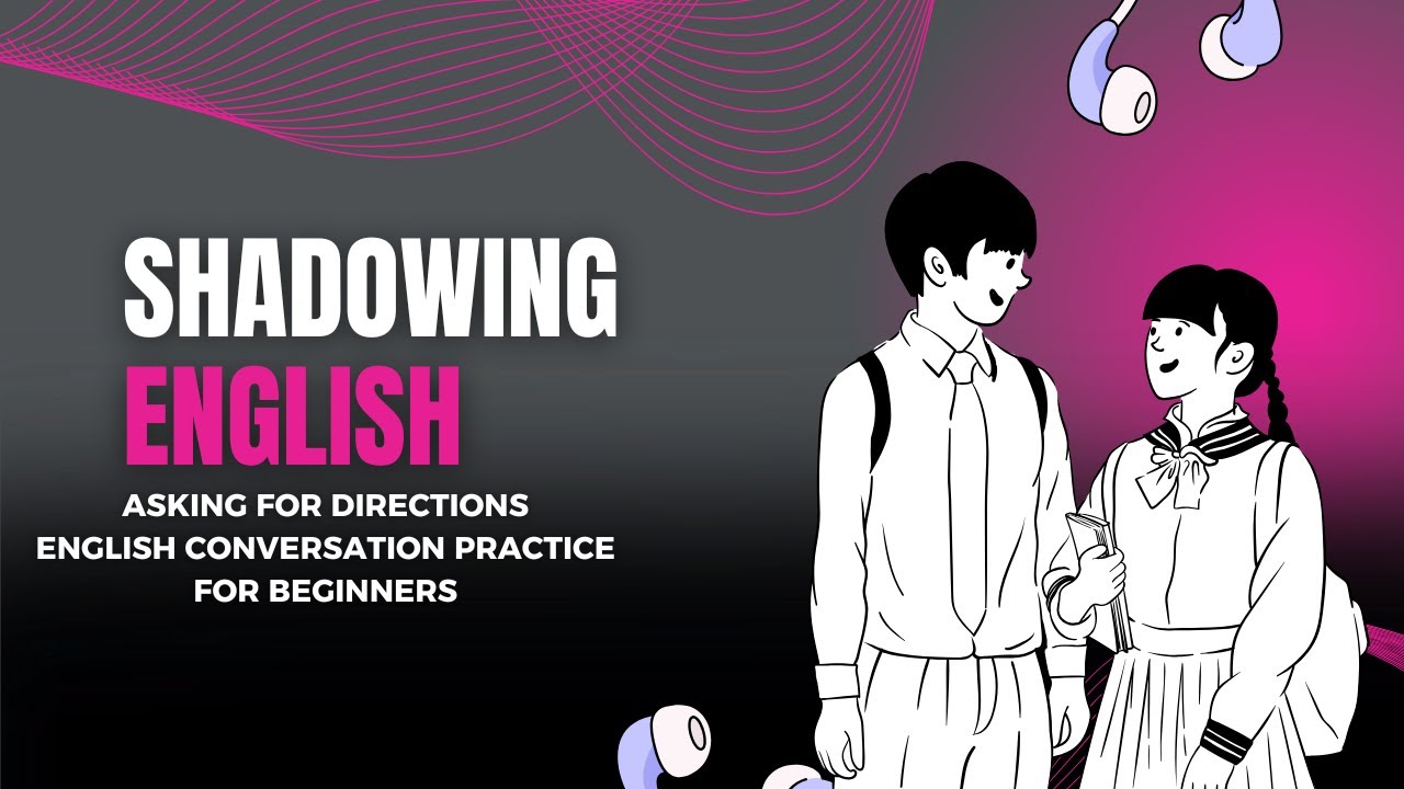 Asking for Directions in Real Life 💬 | English Speaking Practice with Sarah & Tom