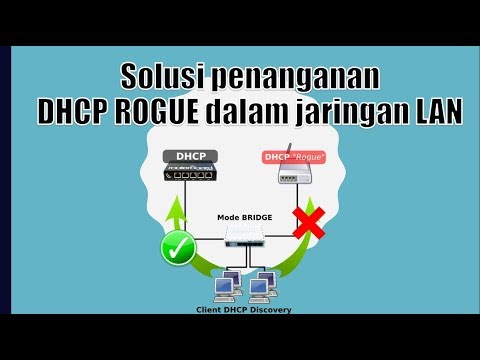 DHCP Security ::: Solusi Mengatasi DHCP Palsu (Rogue/Fake) dalam Jaringan LAN