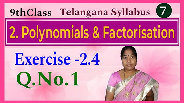 9th Class, Polynomials and Factorisation, Exercise 2.4, Q.No.1