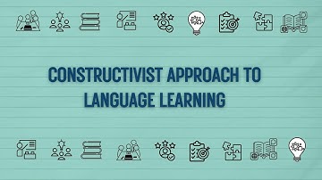 Constructivist Approach to Language Learning
