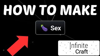 How To Make Sex In Infinite Craft (2024)