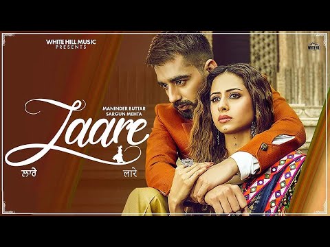 Laare Song  Maninder Buttar  Shargun Mehta  Jaani  Latest Punjabi Song New Hindi Songs 2019