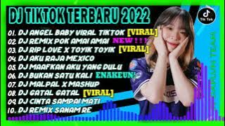 DJ TIKTOK TERBARU 2022 - DJ ANGEL BABY X POK AMAI AMAI X RIP LOVE | DJ REMIX TERBARU FUL BASS TIKTOK