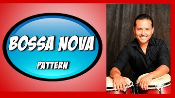 BOSSA NOVA PATTERN FOR CONGAS BY ALEJANDRO SOL