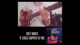 Chet Baker - It could happen to you #guitar #learning #chetbaker