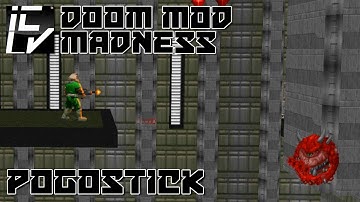 Pogostick - Doom Mod Madness