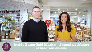 Inside Butterfield Market - Butterfield Market on Madison Avenue @butterfieldmarket