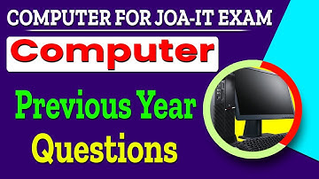 Computer Previous Year Questions for Junior Office Assistant-IT (JOA-IT) | Computer for JOA
