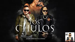 10. Los Chulos - Jacob Forever ❌ El Chulo (Audio)