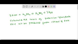 For the chemical reaction 3KOH   H3PO4 âŸ¶ K3PO4   3H2O What mass of potassium phosphate is produce…