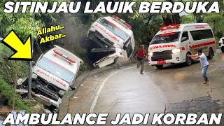 NGERII !!! Sitinjau Lauik Mengamuk Hari Ini, Mobil Ambulance Bawa Pasien Jadi Korban Rem Blong