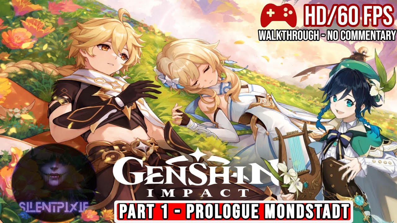 Genshin Impact - FULL GAME | Gameplay Walkthrough [No Commentary | HD]  - PROLOGUE Mondstadt PART 1