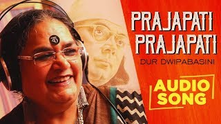 Prajapati Prajapati | Usha Uthup | Dur Dwipabasini Full Audio Songs | Kazi Nazrul Islam