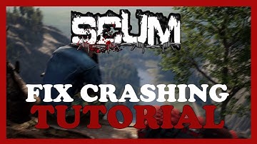 Scum – How to Fix Crashing, Lagging, Freezing – Complete Tutorial