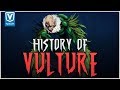 History Of Vulture!