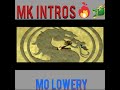 Mo lowery classic mk intros