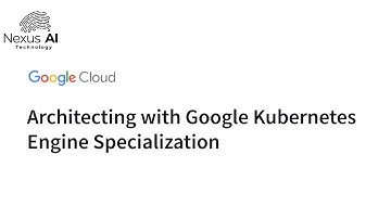 Full Course - Getting Started with Google Kubernetes Engine (GKE): A Beginner