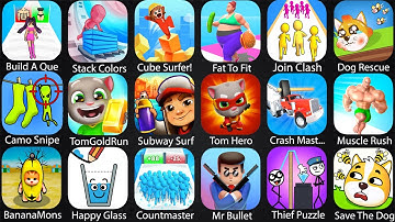 Count Master,Crash Master,Tom Gold Run,Join & Clash,Fat 2 Fit,Cube Surfer,Tom Hero Dash,Save The Dog