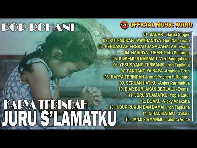 Album Rohani Karya Terindah Juruslamatku - Lagu Rohani Terbaru - Pop Rohani (Official Music Audio) class=