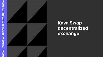 Kava Swap Tutorial