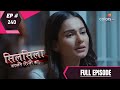 Silsila Badalte Rishton Ka - 3rd May 2019 - सिलसिला बदलते रिश्तों का  - Full Episode
