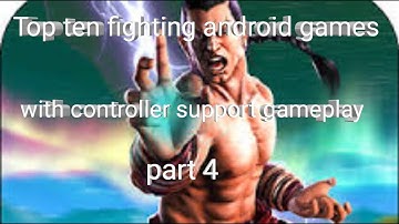 Top ten fighting android games with controller support gameplay part 4