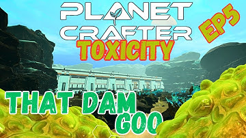 Purification, DAM GOO Removal and T3 Ore Extractor - Planet Crafter: Toxicity - EP5