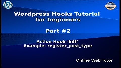 Wordpress Hooks Tutorial for beginners from scratch #2 Action hook "init" Example register_post_type