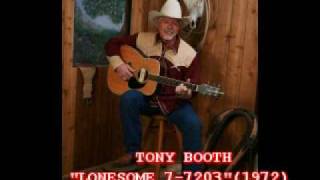TONY BOOTH - "LONESOME 7-7203" (1972) chords