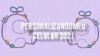 Personalizando Meu Celular 2021🖤✨ (Leia A Descrição) screenshot 5