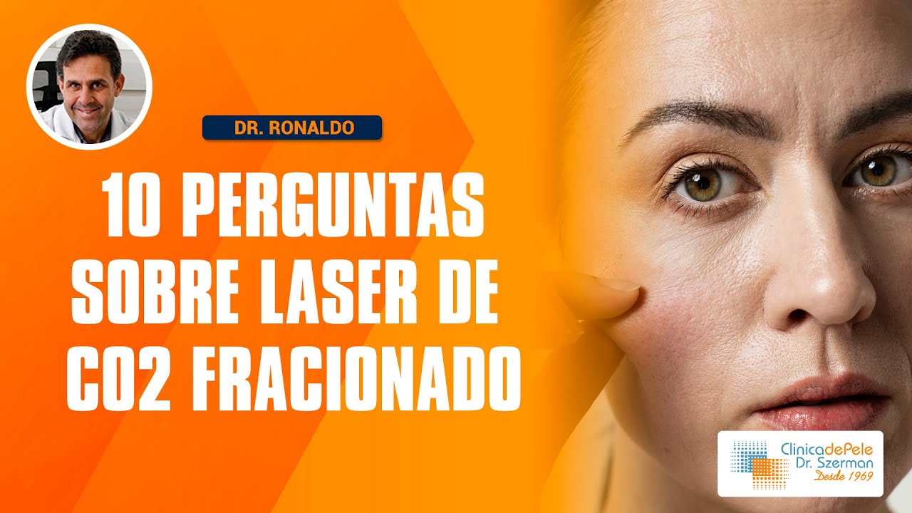 10 Perguntas sobre laser de CO2 fracionado