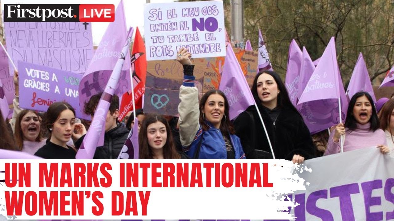International Women's Day LIVE: UN Calls For Making Rights & Equality A ...