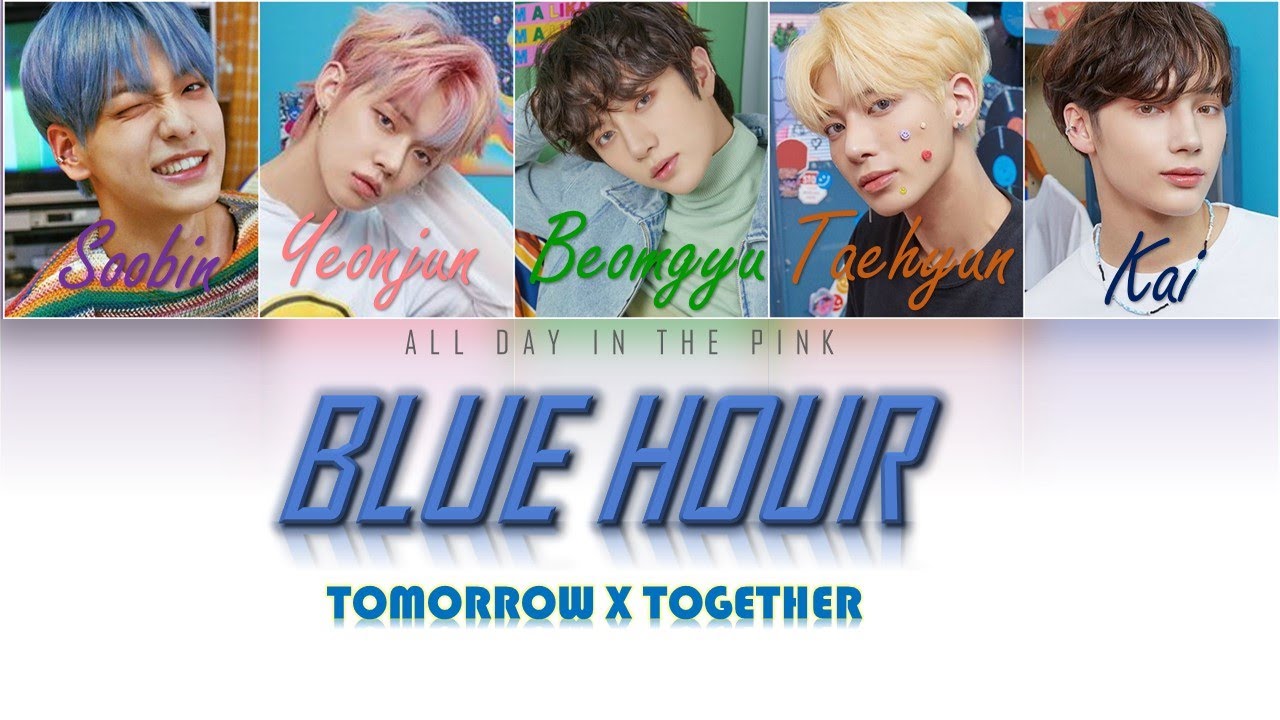 TXT (투모로우바이투게더) - 'Blue Hour' | Color Coded Lyrics | - YouTube