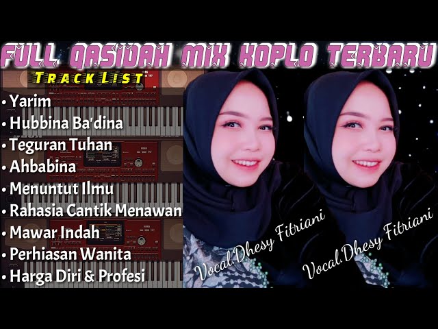 Full Qasidah Mix Koplo Terbaru - Voc.Dhesy Fitriani class=