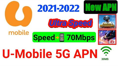 U mobile apn settings 5G 2021 and 2022